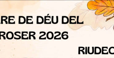 Programa de la Festa Major de la Mare de Déu del Roser